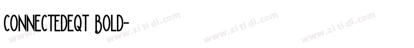 connectedeqt Bold字体转换